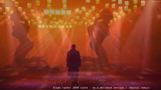 Blade Runner 2049  Dance Remix  movie score 4ammeltdown version 8auta1 remix [upl. by Llenrap]