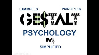 Gestalt Psychology Simplified with Examples and Principles [upl. by Artema579]