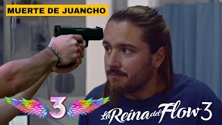 La Reina Del Flow 3  Muerte De Juancho  Estreno Oficial [upl. by Aiva]