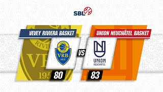 Vevey Riviera Basket vs Union Neuchâtel Basket  Game Highlights [upl. by Lambrecht]