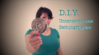 DIY  Untersetzer aus Zeitungspapier [upl. by Ativak269]