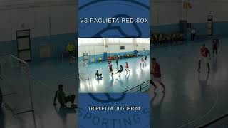 Guerini sugli scudi 🛡️⚔️La tripletta contro i Paglieta Red Sox avantisporting🔵⚪️ C2iamo [upl. by Herzberg837]