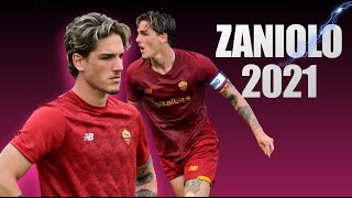 Nicolo Zaniolo  Comeback 2021  Amazing Skills amp Goals  HD [upl. by Nanji]