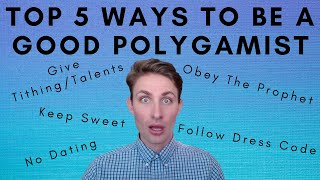 Top 5 Ways To Be A Good Polygamist [upl. by Atinej]