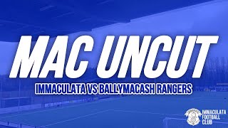 MAC UNCUT  Immaculata Vs Ballymacash Rangers  Intermediate Cup Semi  Final [upl. by Jeremie]