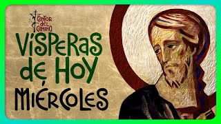 🟢 VÍSPERAS MIÉRCOLES 16 de Octubre de 2024 Liturgia de las Horas [upl. by Sudhir]