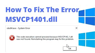 How To Fix The Error MSVCP1401dll On Windows 1110 [upl. by Wampler]