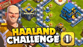 Easily 3 Star Payback Time  Haaland Challenge 1 Clash of Clans [upl. by Adnaram]