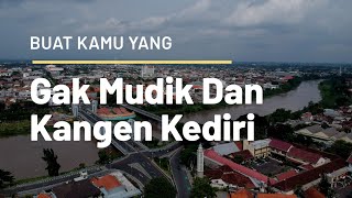 quotKOTA INIquot Lagu Tentang Kota Kediri [upl. by Hayarahs]