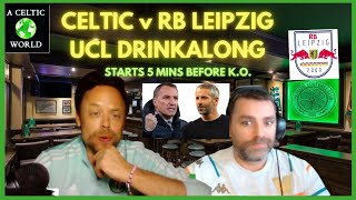 UCL Drinkalong Celtic v RB Leipzig [upl. by Soule208]