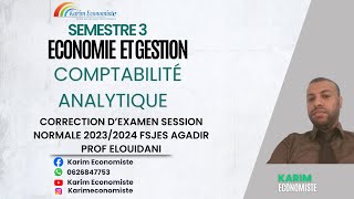 Comptabilité analytique S3 Correction dexamen SN 20232024 Prof ELOUIDANI Fsjes Agadir [upl. by Giraldo]