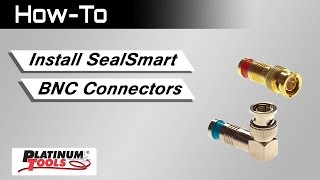 HowTo Install SealSmart BNC Connectors [upl. by Neirad]