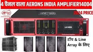 AERONS INDIA LA 14004 AMPLIFIER 4 चैनल वाला Pradeep Dj vlog [upl. by Peonir565]