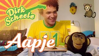 Dirk Scheele  Aapje  Huis tuin en keukenavonturen [upl. by Zzaj]