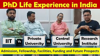 PhD Life Experience in India  IIT Central University Private University and Research Institute [upl. by Merlin]