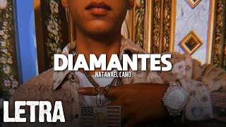 LETRA Diamantes  Natanael Cano 2021 [upl. by Nojram]