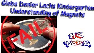 Globe Denier Lacks Kindergarten Understanding of Magnets [upl. by Nimrahc]