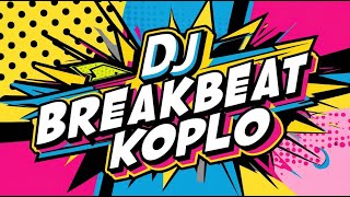 DJ BreakBeat Koplo Full Bass II TIKTOK Remix II Everyday Hero Exceptional Heart [upl. by Briana]