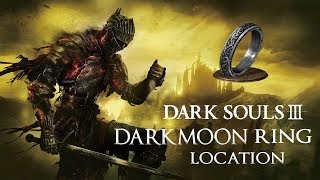 Dark Souls III  Darkmoon Ring Location [upl. by Frankhouse922]