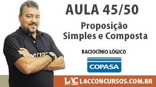 Copasa MG 2017 Curso Completo  Proposição Simples e Composta  4550 [upl. by Hawger459]