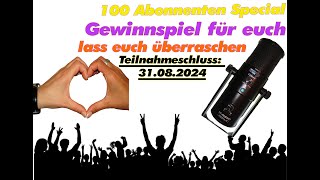 Wir feiern 100 Abonnenten Teilnahme am Gewinnspiel ist vorbei [upl. by Douglass]