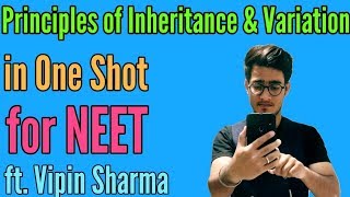 Principles of Inheritance and variation in One Shot Genetics by Vipin Sharma [upl. by Dunc]