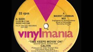 Donnie Calvin  Time Keeps Movin On Club Mix [upl. by Anolahs]