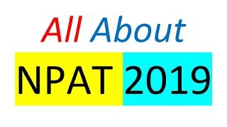 All About NPAT 2019  Exam Details Courses Registration Dates Eligibility  NMIMS [upl. by Farlie]