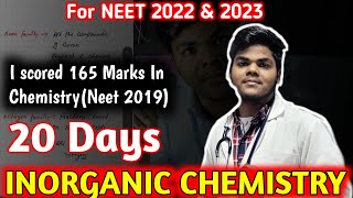 Inorganic Chemistry For NEET 2022​ 20 DAYS Strategy ​ How to Score 165Marks in Chemistry NEET2022 [upl. by Hollyanne]