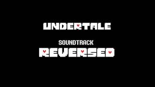 REVERSED UNDERTALE Soundtrack  18  Uwa So Holiday♫ [upl. by Nemsaj425]