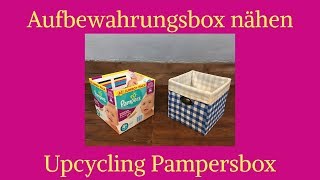 Aufbewahrungsbox nähen  Upcycling Pampersbox [upl. by Nyrrad578]