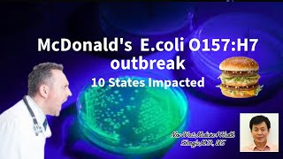 McDonalds Ecoli outbreak  10 States Impacted  What is E coli O157H7 [upl. by Pettit]