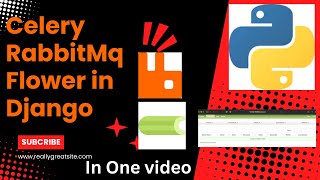 Set Up RabbitMQ Celery amp Flower in Django [upl. by Etteiram]