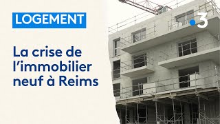 Logement  la crise de limmobilier neuf à Reims [upl. by Hsepid]