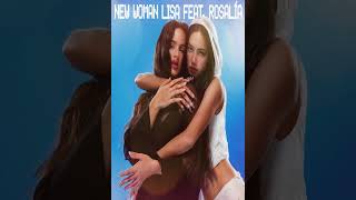 LISA  NEW WOMAN ft Rosalía ENGLISH LYRICS LISA Rosalía NEWWOMANlyrics RosalíaENGLISHLYRICS [upl. by Jackquelin142]