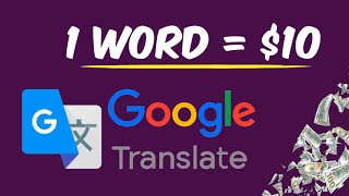 How to make 170 Using Google Translate 1word  10  Make money online [upl. by Aioj]