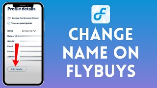 How to Change Name on Flybuys 2024  Edit Name on Flybuys [upl. by Kenlay841]