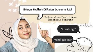 BIAYA KULIAH DI TATA BUSANA UPI BANDUNG UKTBiaya masuk [upl. by Sina]