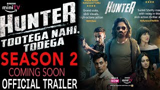 Hunter Season 2  Official Trailer  Sunil Shetty Esha Deol Jacky Shroff Hunter 2 Official Teaser [upl. by Yldarb]