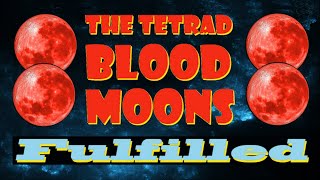 The Tetrad Blood Moon Fulfilled [upl. by Nitsu]