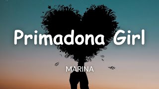 Marina  Primadonna Girl Lyrics [upl. by Ylyl945]