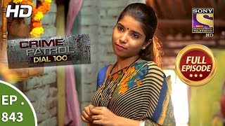 Crime Patrol Dial 100  Ep 843  Full Episode  15th August 2018 [upl. by Acinor]