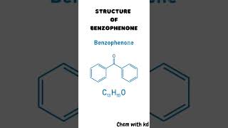 Structure of benzophenone shorts youtubeshorts shortsviral chemistry by kdsir [upl. by Idrahs]