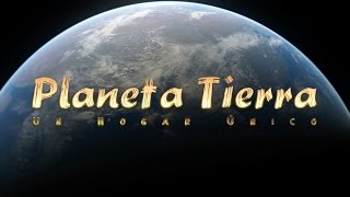 ▸Planeta Tierra Un Hogar Único ◎ Documental [upl. by Peggir416]