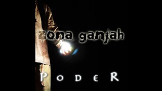 Zona Ganjah  Un Nuevo Día Poder 14 [upl. by Piegari]