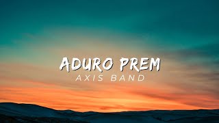 Aduro Prem Cover  Axis Band [upl. by Karsten]