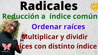 REDUCCIÓN A ÍNDICE COMÚN DE RADICALES MULTIPLICACIÓN Y DIVISIÓN [upl. by Jeremiah222]