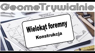 Wielokąt foremny  Ośmiokąt i Pięciokąt foremny  Konstrukcja wielokąta foremnego z kątomierzem [upl. by Vesta765]