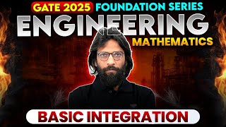 GATE 2025  Engineering Mathematics  Basic Integration  Foundation Series [upl. by Fenn]