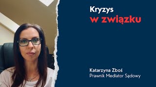 Kryzys w związku  Prawnik Mediator Sądowy [upl. by Petr]